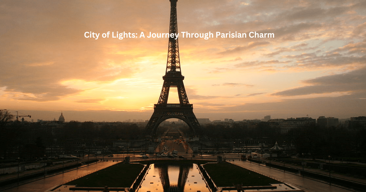The City Of Lights Paris